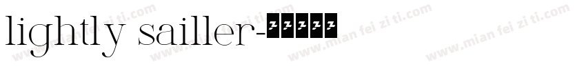 lightly sailler字体转换